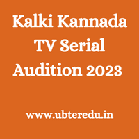 Kalki Kannada TV Serial Audition 2023 