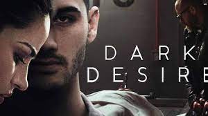 Dark Desire Season 3 Audition Cast Plot Release Dates